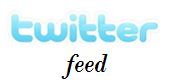 Twitter Feeds: Sit back and enjoy.  If you have a suggestion, please contact us.